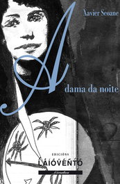 A DAMA DA NOITE, Xavier Seoane - LAIOVENTO (IBD)