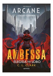 Penguin Random House Grupo Editorial, S.A.U. AMBESSA. ELEGIDA DEL LOBO