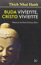 Buda viviente, Cristo viviente, Thich Nhat Hanh - KAIROS