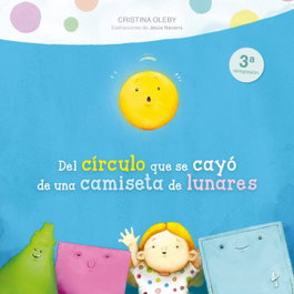 Oleby, Del círculo que se cayó de una camiseta de lunares - Cristina Oleby