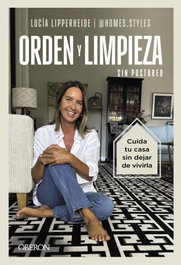 Orden y limpieza sin postureo, Lucía Lipperheide Guzmán - OBERON