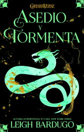 ASEDIO Y TORMENTA, Leigh Bardugo - HIDRA