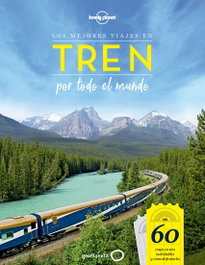 GEOPLANETA, Los mejores viajes en tren por todo el mundo