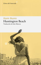 Huntington Beach, Kem Nunn - LIBROS DEL ASTEROIDE