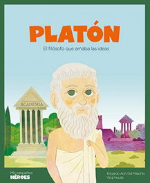 SHACKLETON BOOKS, Platón: el filósofo que amaba las ideas - Mis Pequeños Héroes