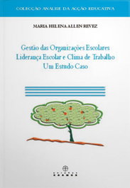 EDIÇOES COSMOS, Gestão das Organizações Escolares: Liderança Escolar e Clima de Trabalho