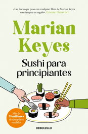 Sushi para principiantes, Marian Keyes - DEBOLSILLO