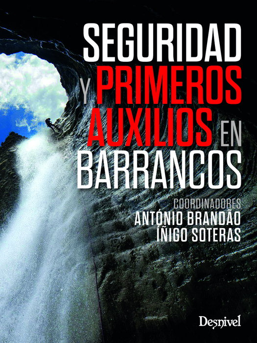 Seguridad y primeros auxilios en barrancos, Vv.Aa.3 - DESNIVEL
