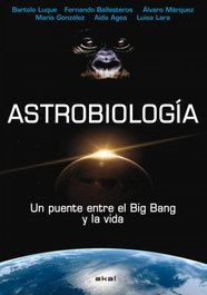 Astrobiologia un puente entre Big Bang, Varios - AKAL