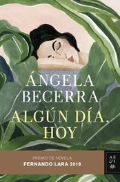 Algún día, hoy, Ángela Becerra - Planeta