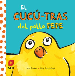 SM, El cucú-tras del pollo Pepe