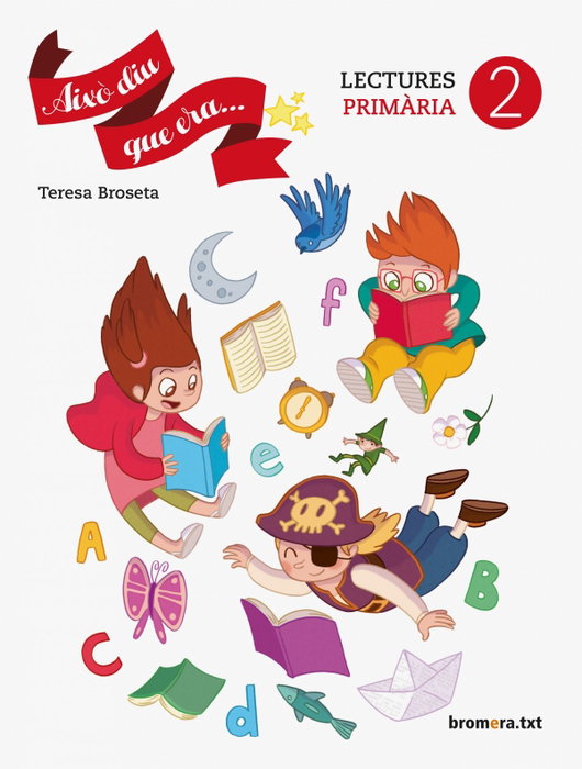 Aixó diu que era 2n primaria 2016, AA.VV. - BROMERA