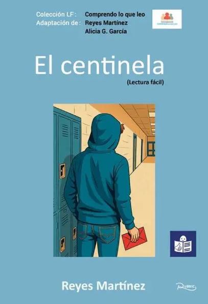 El centinela, Reyes Martínez - REYES MARTINEZ