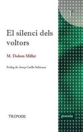 El silenci dels voltors, M. Dolors Millat - TRIPODE