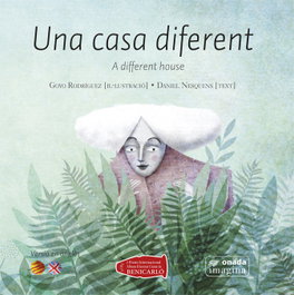 Una casa diferent, Goyo Rodríguez / Daniel Nesquens - ONADA EDICIONS
