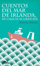 Pulp Books, Cuentos del mar de Irlanda, de Galicia al Gran Sol, Xurxo Souto Eiroa - Pulp Books