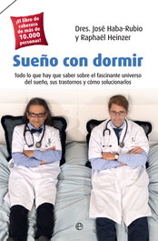 Sueño con dormir, José Haba-Rubio; Raphael Heinzer - LA ESFERA DE LOS LIBROS