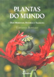 DINALIVRO Plantas do mundo: usos medicinais, histórias e tradições