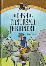 SUSAETA EDICIONES, La casa del fantasma jardinero - SUSAETA EDICIONES