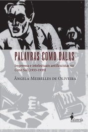 Palavras como balas, Ângela Meirelles de Oliveira - ALAMEDA