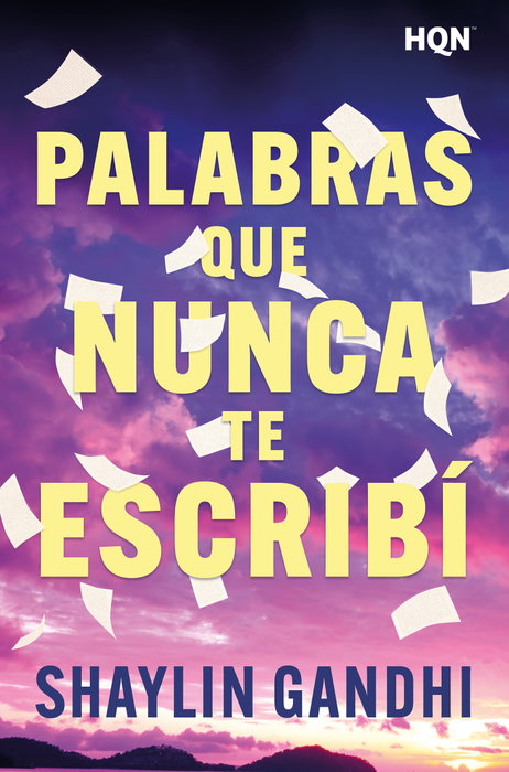Palabras que nunca te escribí, Shaylin Gandhi - HARLEQUIN IBERICA