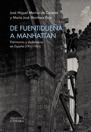 De Fuentidueña a Manhattan, José Miguel Merino de Cáceres - CATEDRA
