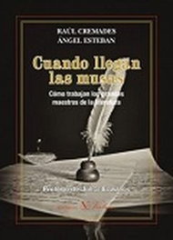 VERBUM, Cuando llegan las musas. Como trabajan los grandes maestros de la literatura - Raúl Cremades