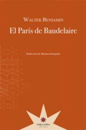 ETERNA CADENCIA, EL PARIS DE BAUDELAIRE, WALTER BENJAMIN - ETERNA CADENCIA