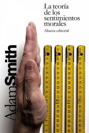 La teoría de los sentimientos morales, Adam Smith - ALIANZA