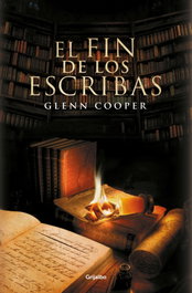 GRIJALBO, El fin de los escribas (La biblioteca de los muertos 3), Glenn Cooper