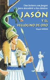 Jasón y el vellocino de oro, Magali Wiener - AKAL