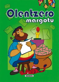 Olentzero margotu, Susaeta, Equipo - SUSAETA EDICIONES