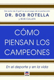TUTOR, Cómo piensan los campeones - Bob Rotella
