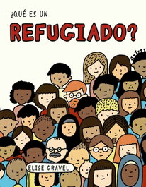 ANAYA, ¿Qué es un refugiado? - Elise Gravel
