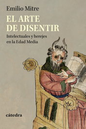 CATEDRA, El arte de disentir, Emilio Mitre - CATEDRA