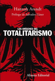 Los orígenes del totalitarismo, Hannah Arendt - Alianza Editorial