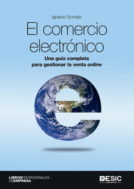ESIC, EL COMERCIO ELECTRÓNICO - Ignacio Somalo