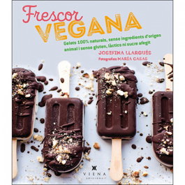 Frescor vegana, Josefina Llargues Truyols - VIENA