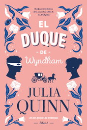 El duque de Wyndham, Julia Quinn - TITANIA