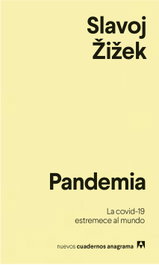 Pandemia, Slavoj Žižek - ANAGRAMA