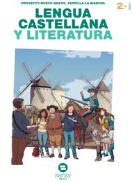 LENGUA LITERATURA 2ºBACH.*C.MANCHA* (NUEVO NAXOS), SANSY