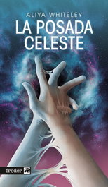 La Posada Celeste, Aliya Whiteley - Dolmen Plan B