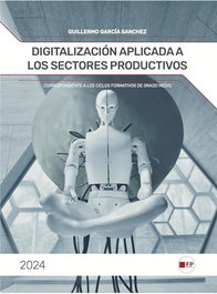 FPESTUDIOS, Digitalización aplicada a los sectores productivos, Guillermo García Sánchez