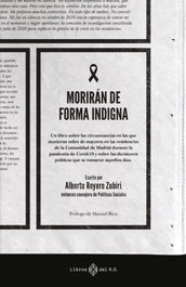 Morirán de forma indigna, Alberto Reyero Zubiri - LIBROS DEL K.O