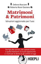 MATRIMONI & PATRIMONI, Debora Rosciani, Roberta Rossi - ULRICO HOEPLI