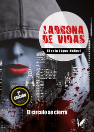Ladrona de Vidas, Rocío López Núñez - ANGELS FORTUNE