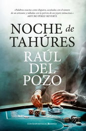 Noche de tahures, Raul Del Pozo Page - BERENICE