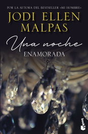 Una noche. Enamorada, Jodi Ellen Malpas - BOOKET