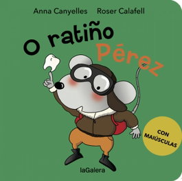 O ratiño Pérez, Anna Canyelles - LA GALERA