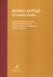 MUNDO ANTIGO. ECONOMIA RURAL, VV.AA. - EDIÇOES COLIBRI